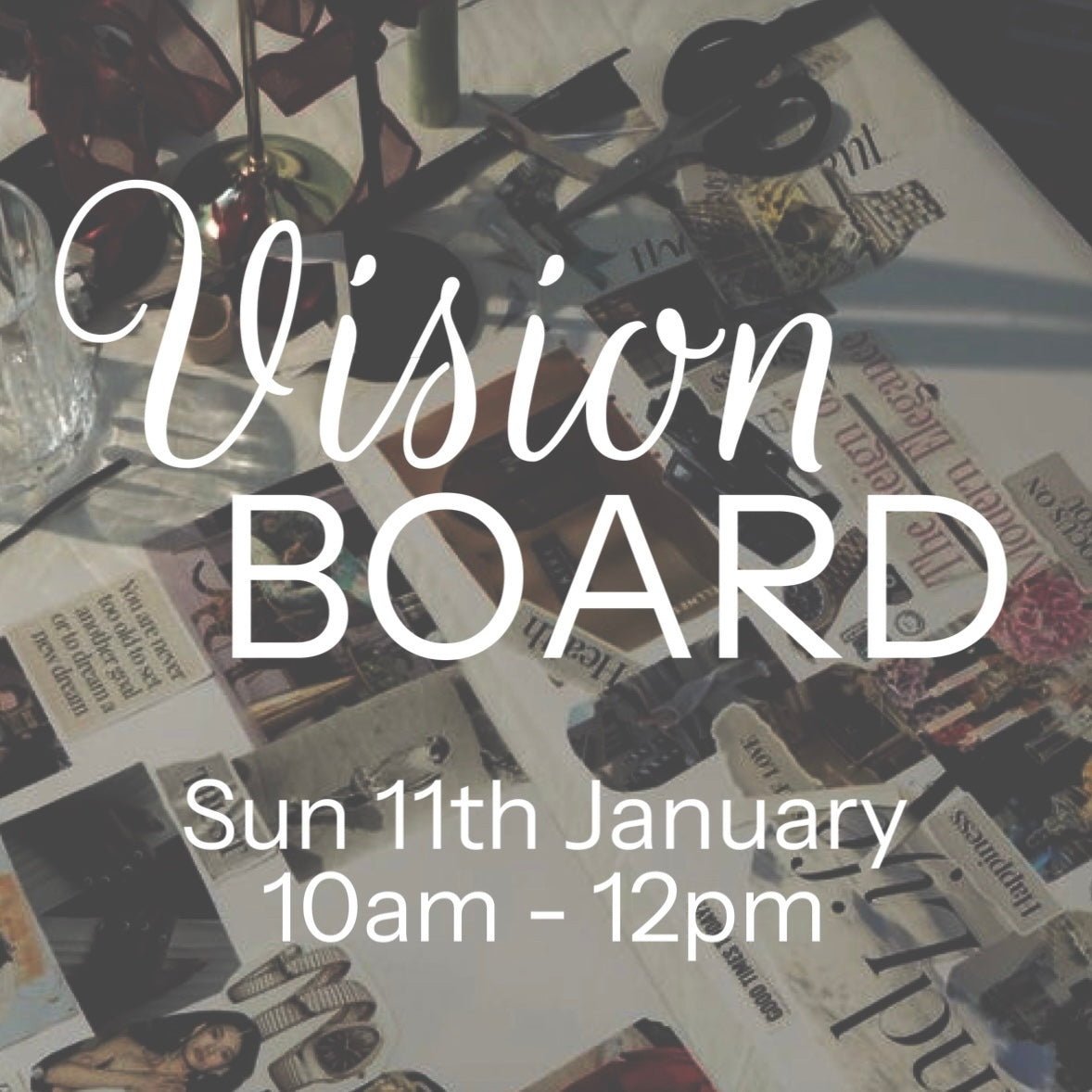 Vision Board Workshop 2