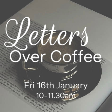 Letters Over Coffee Workshop
