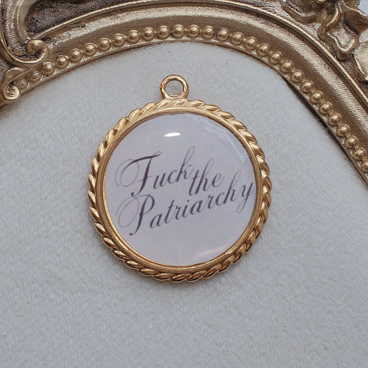 Gold Fuck The Patriarchy Charm